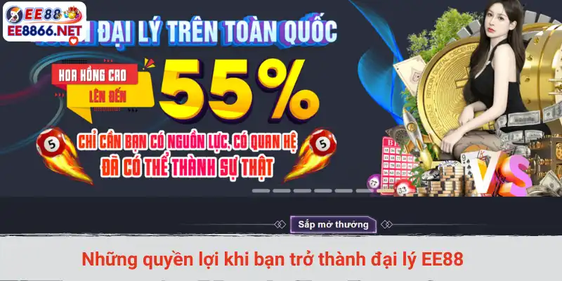 Những quyền lợi khi bạn trở thành đại lý EE88