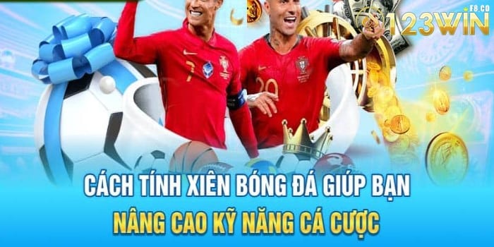 cách tính xiên bóng đá chi tiết